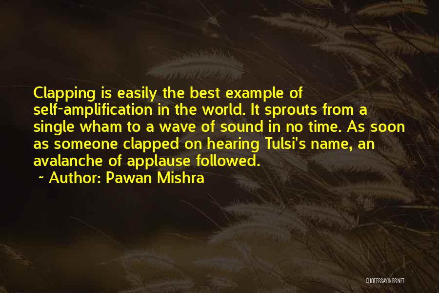 Pawan Mishra Quotes 1121047