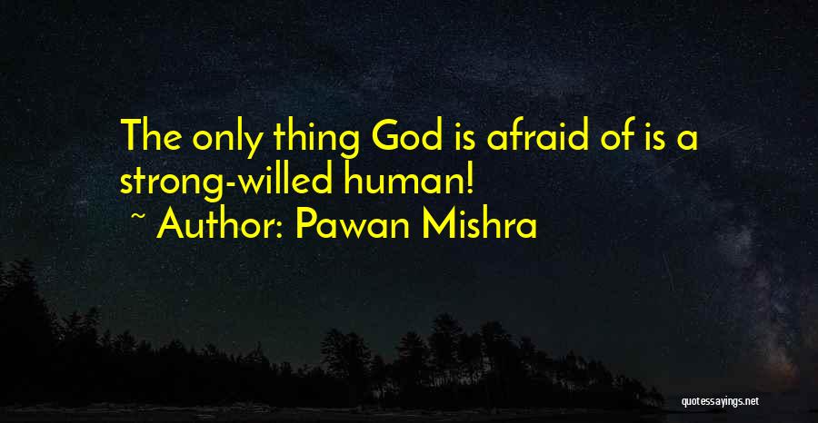 Pawan Mishra Quotes 1203505