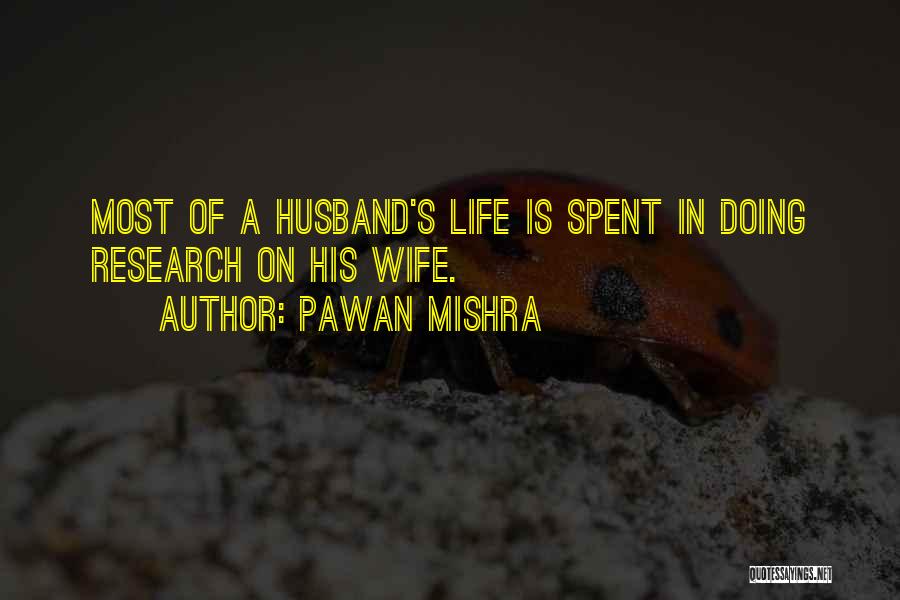 Pawan Mishra Quotes 1540305