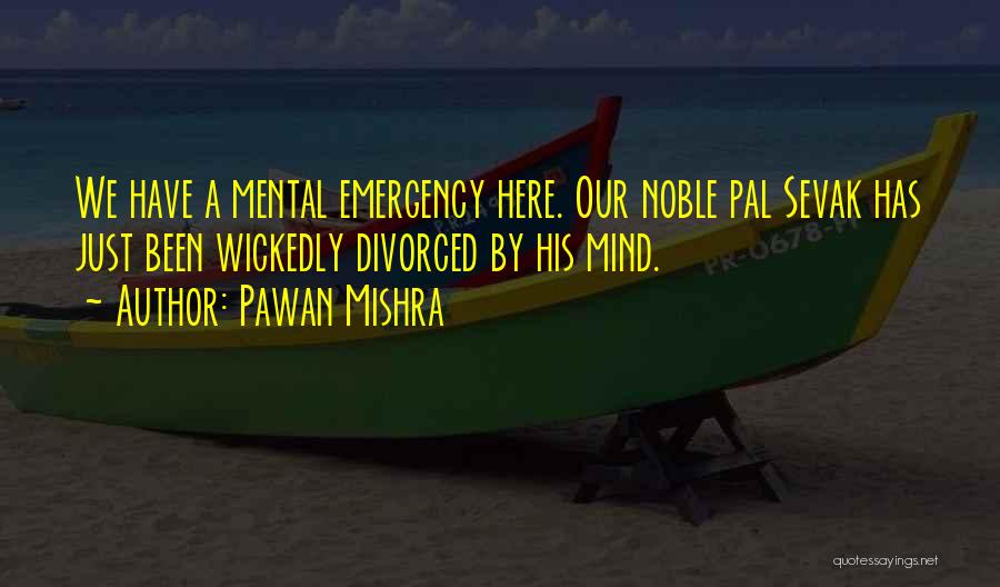 Pawan Mishra Quotes 1595203