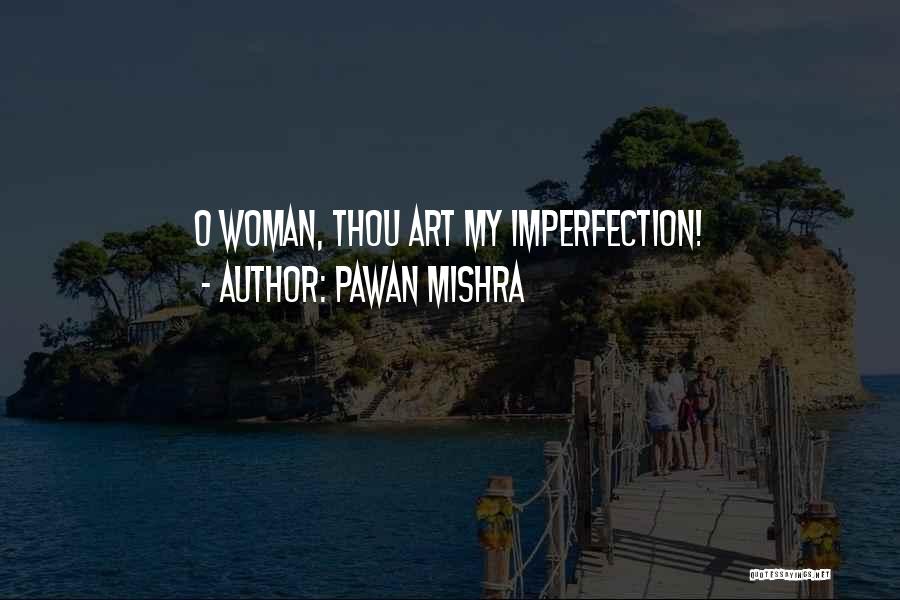 Pawan Mishra Quotes 394684