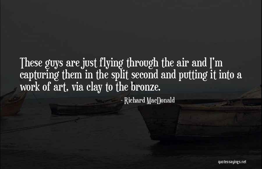 Pawarisa Surin Quotes By Richard MacDonald Pawarisa Surin Quotes By Richard MacDonald