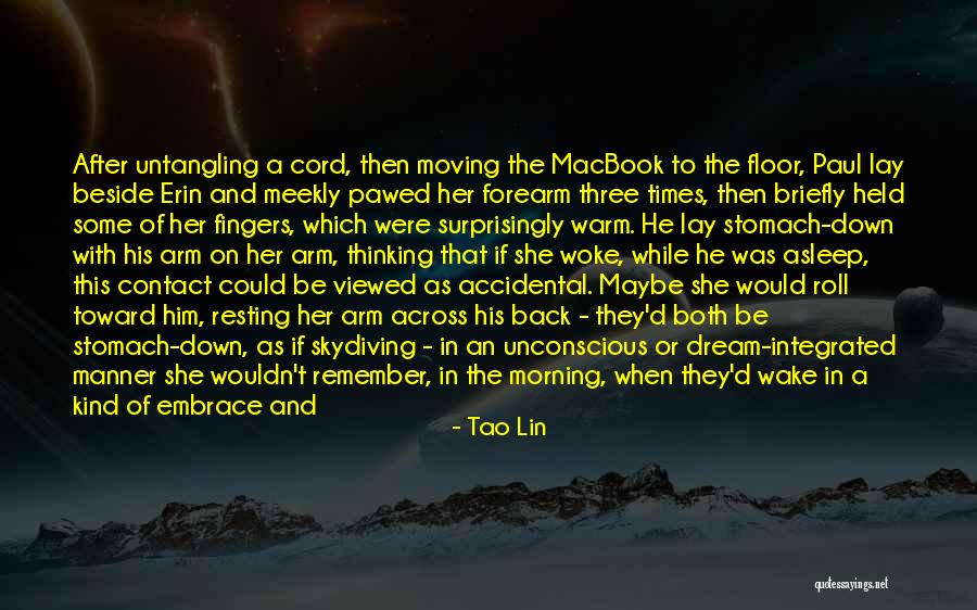 Pawed Quotes By Tao Lin Pawed Quotes By Tao Lin
