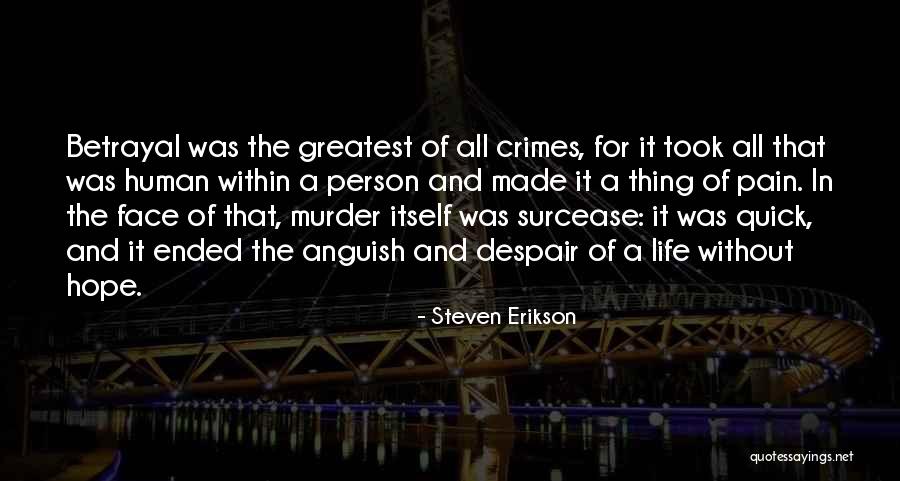 Paweena Thoophom Quotes By Steven Erikson Paweena Thoophom Quotes By Steven Erikson