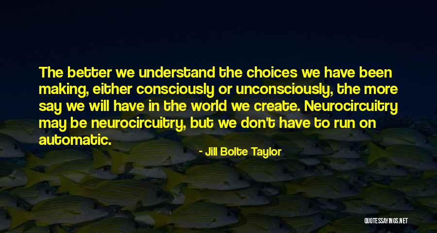 Pawelec Sylvia Quotes By Jill Bolte Taylor Pawelec Sylvia Quotes By Jill Bolte Taylor