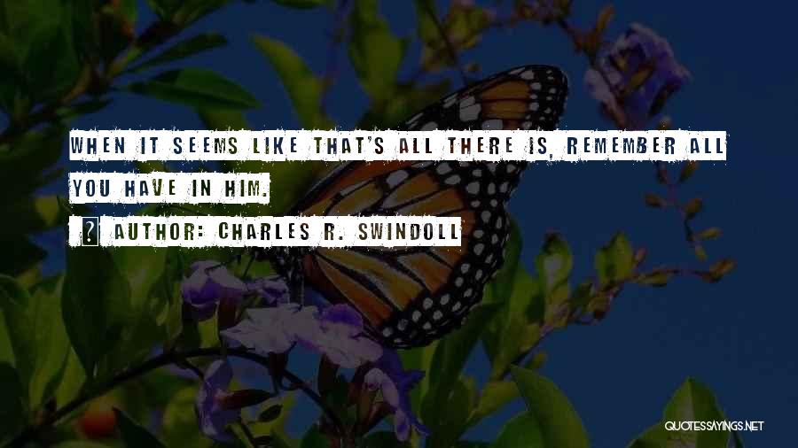 Pawloyalty Quotes By Charles R. Swindoll