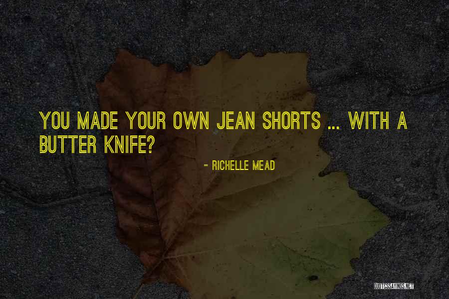 Pawlus Dentist Quotes By Richelle Mead