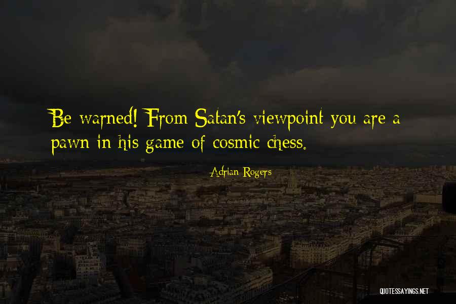 Pawn Quotes By Adrian Rogers Pawn Quotes By Adrian Rogers