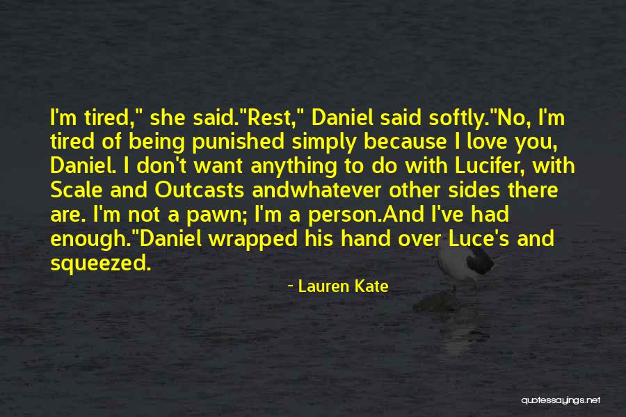 Pawn Quotes By Lauren Kate Pawn Quotes By Lauren Kate