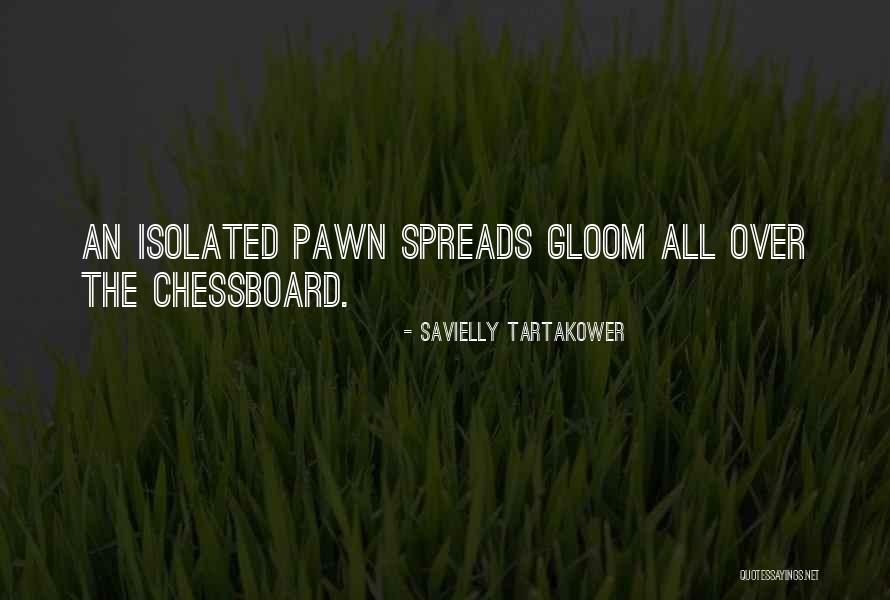 Pawn Quotes By Savielly Tartakower Pawn Quotes By Savielly Tartakower