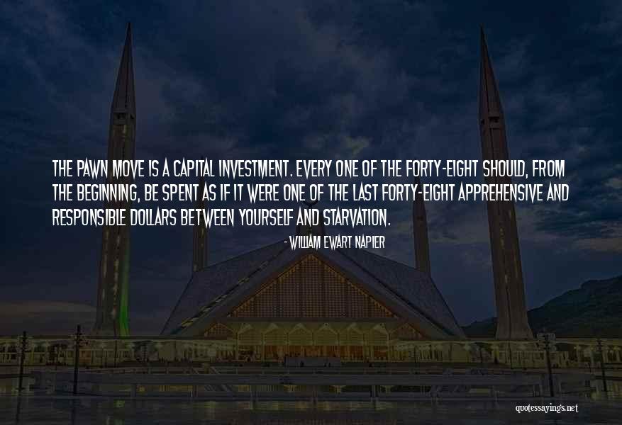 Pawn Quotes By William Ewart Napier Pawn Quotes By William Ewart Napier