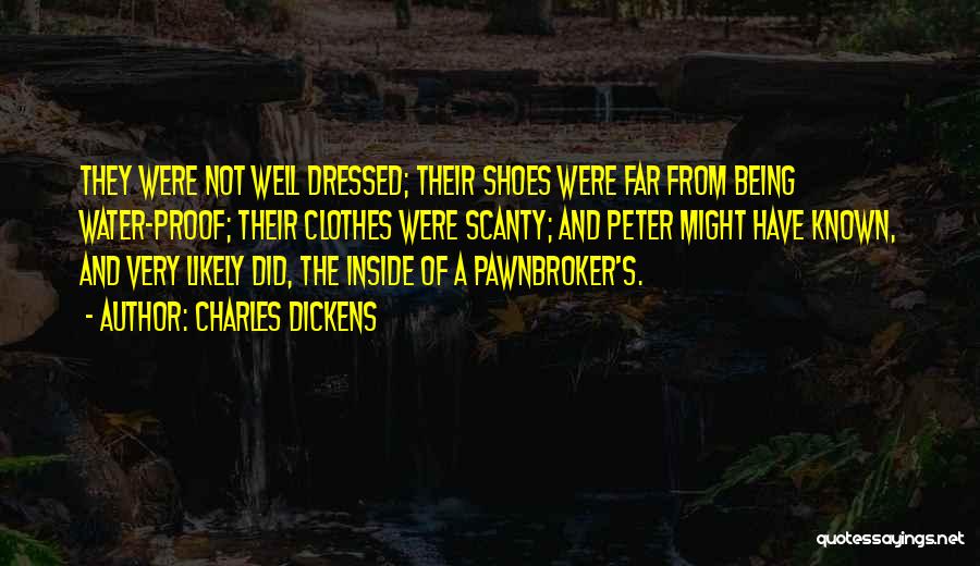 Pawnbroker Quotes By Charles Dickens