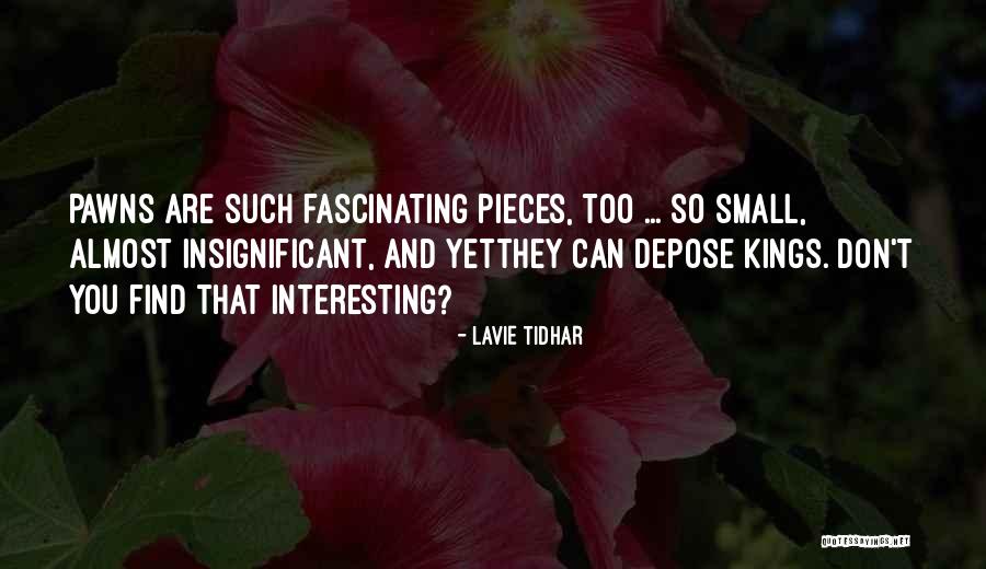 Pawns And Kings Quotes By Lavie Tidhar Pawns And Kings Quotes By Lavie Tidhar