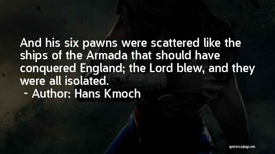 Pawns Quotes By Hans Kmoch