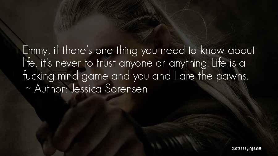 Pawns Quotes By Jessica Sorensen