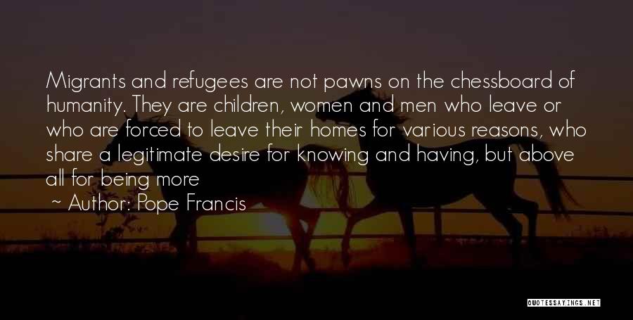 Pawns Quotes By Pope Francis