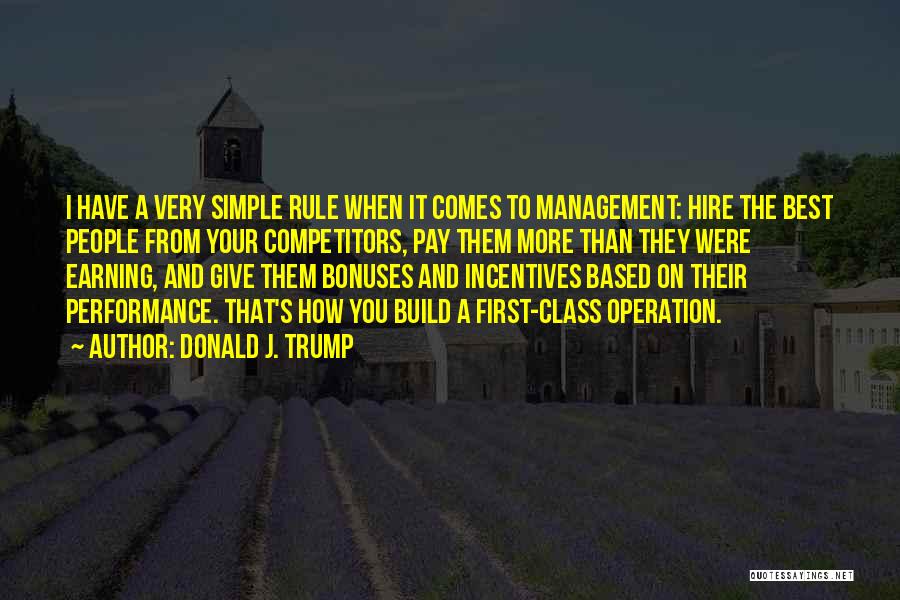 Pay And Performance Quotes By Donald J. Trump