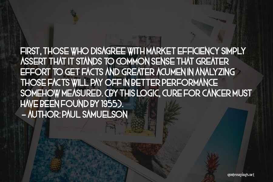 Pay And Performance Quotes By Paul Samuelson