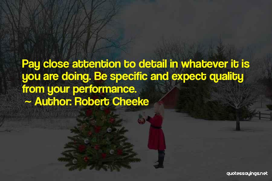 Pay And Performance Quotes By Robert Cheeke