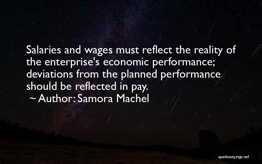 Pay And Performance Quotes By Samora Machel