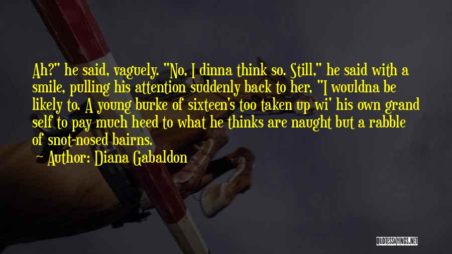 Pay Attention To Her Quotes By Diana Gabaldon