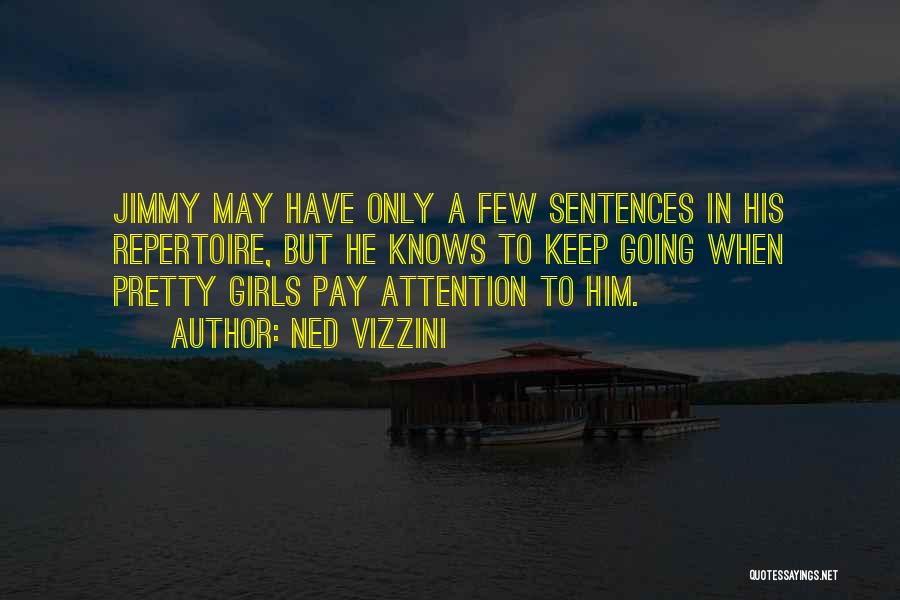 Pay Attention To Quotes By Ned Vizzini