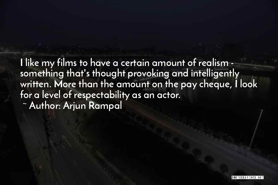 Pay Cheque Quotes By Arjun Rampal