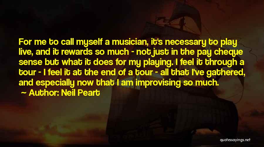 Pay Cheque Quotes By Neil Peart