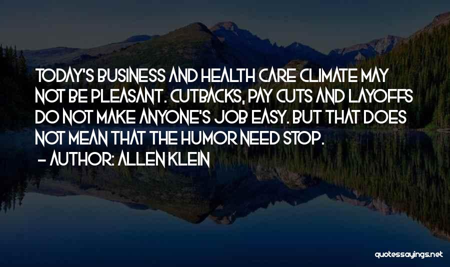 Pay Cuts Quotes By Allen Klein