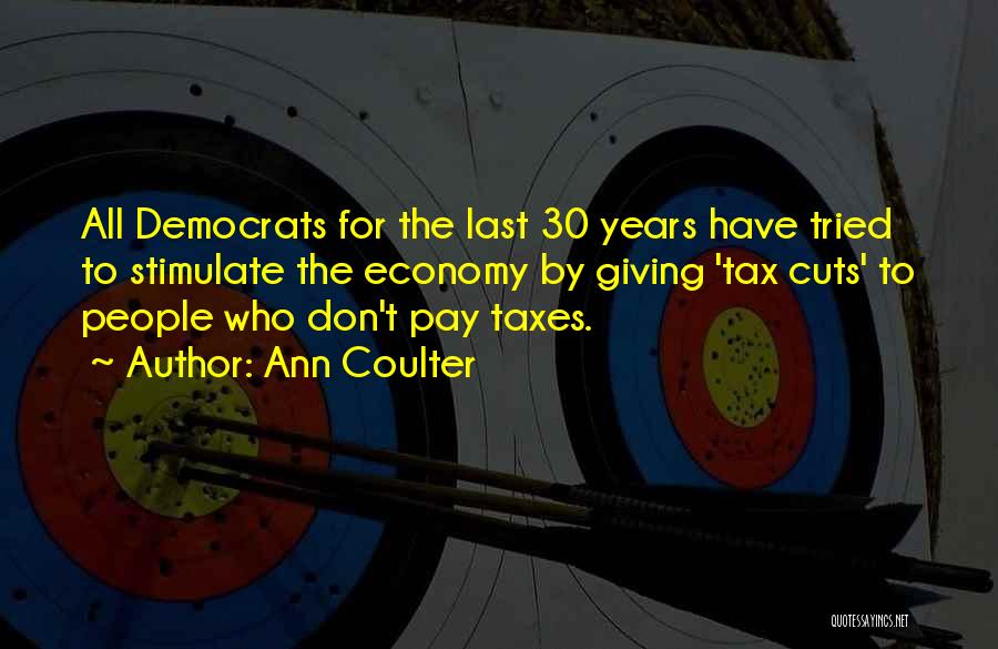 Pay Cuts Quotes By Ann Coulter