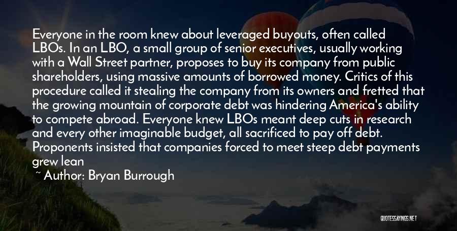 Pay Cuts Quotes By Bryan Burrough