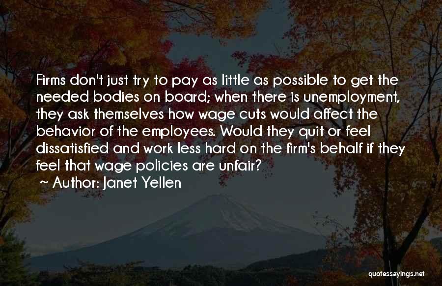 Pay Cuts Quotes By Janet Yellen