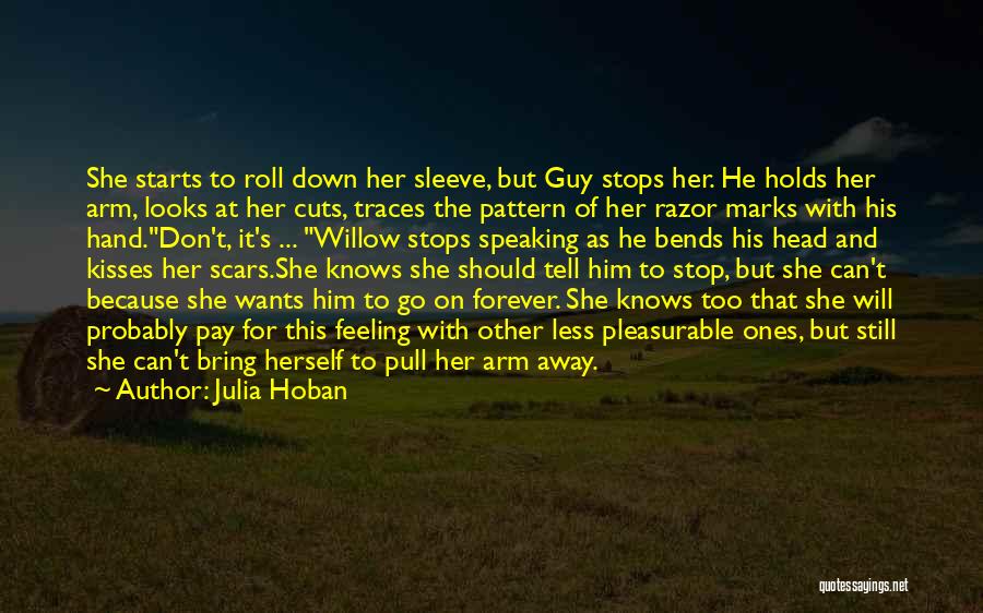 Pay Cuts Quotes By Julia Hoban