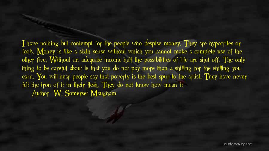 Pay Cuts Quotes By W. Somerset Maugham