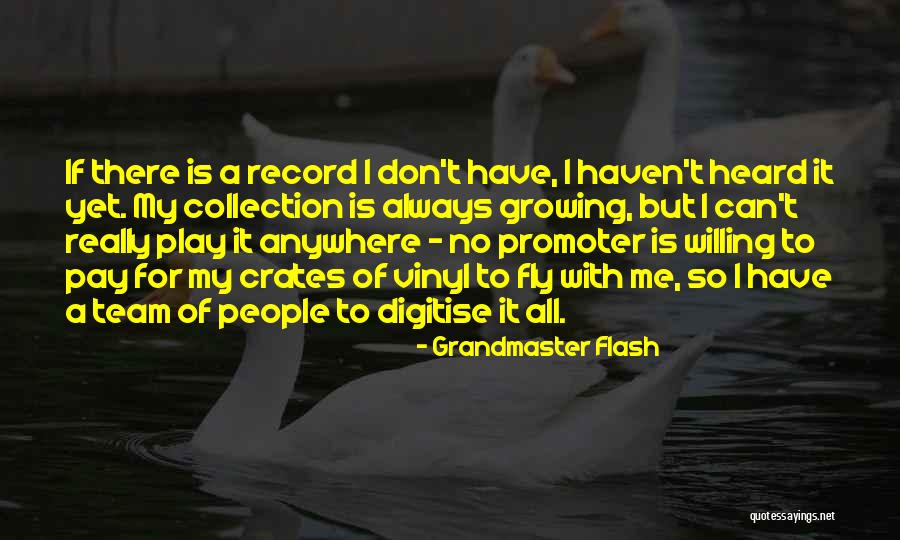 Pay For Play Quotes By Grandmaster Flash