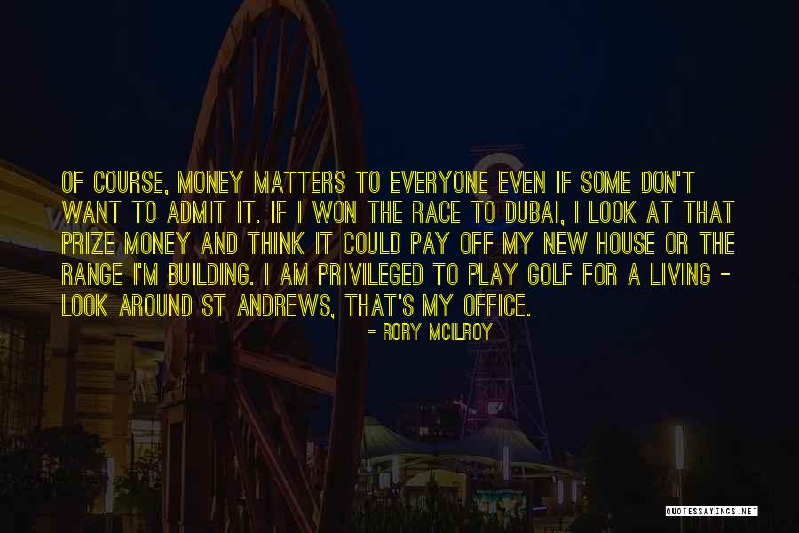 Pay For Play Quotes By Rory McIlroy