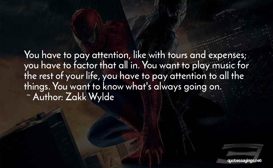 Pay For Play Quotes By Zakk Wylde