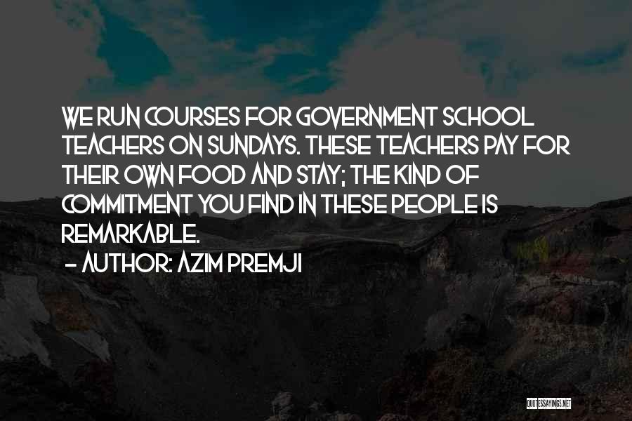 Pay For School Quotes By Azim Premji