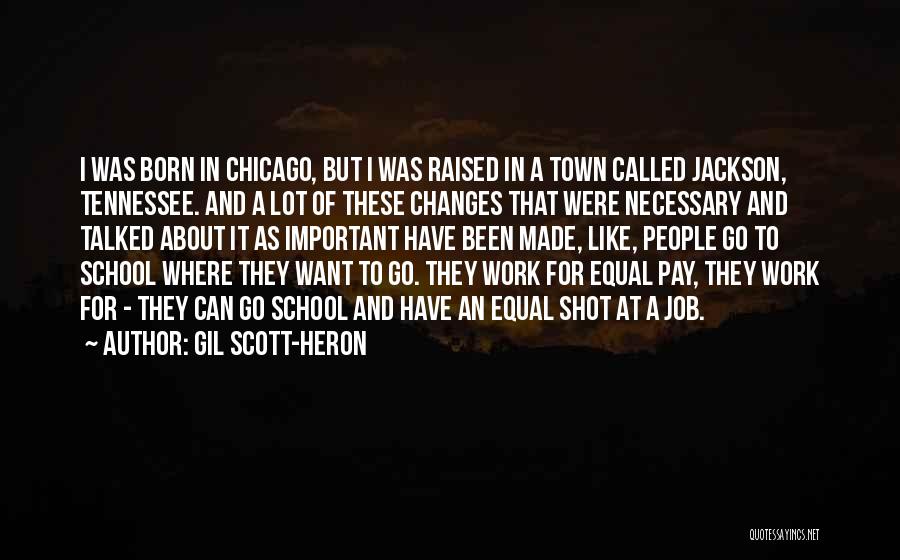 Pay For School Quotes By Gil Scott-Heron