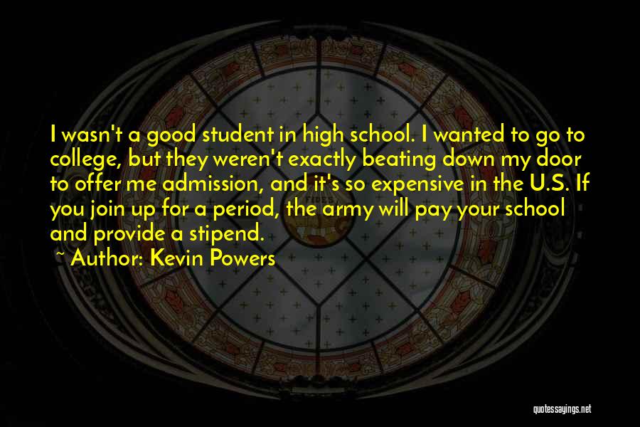 Pay For School Quotes By Kevin Powers