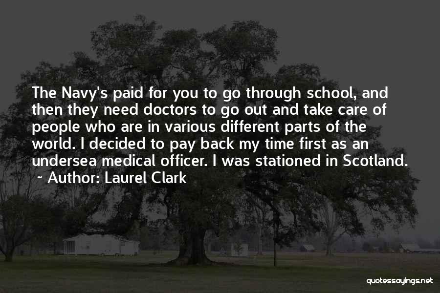 Pay For School Quotes By Laurel Clark
