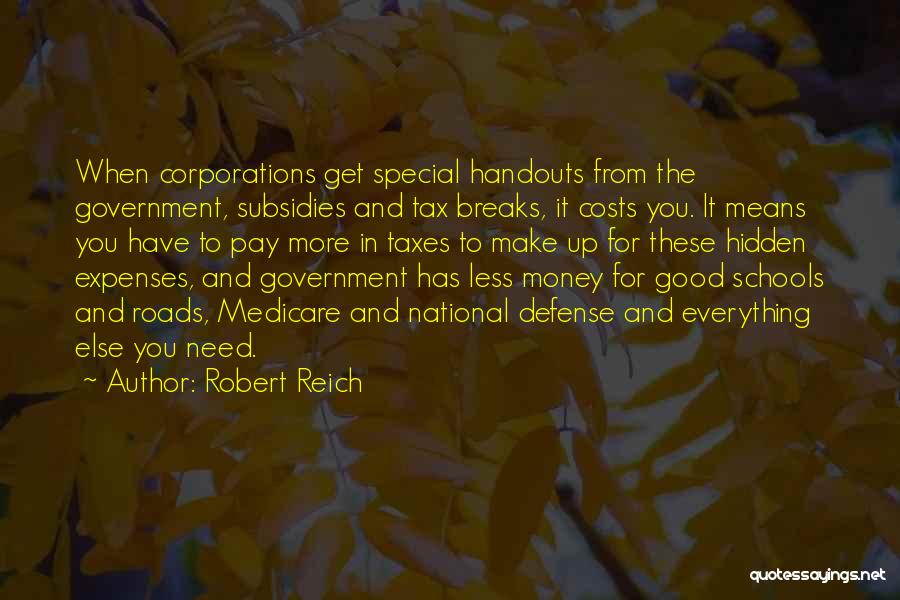 Pay For School Quotes By Robert Reich