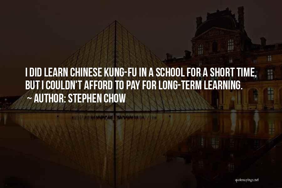 Pay For School Quotes By Stephen Chow