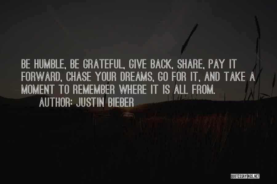 Pay Forward Quotes By Justin Bieber