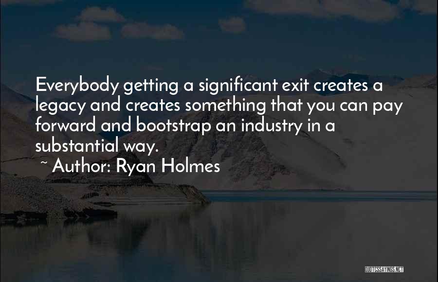 Pay Forward Quotes By Ryan Holmes