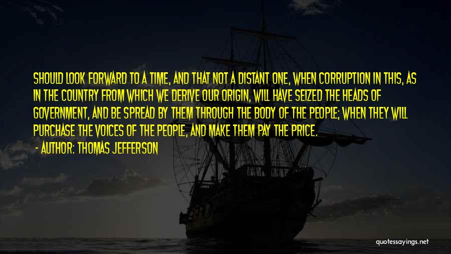 Pay Forward Quotes By Thomas Jefferson