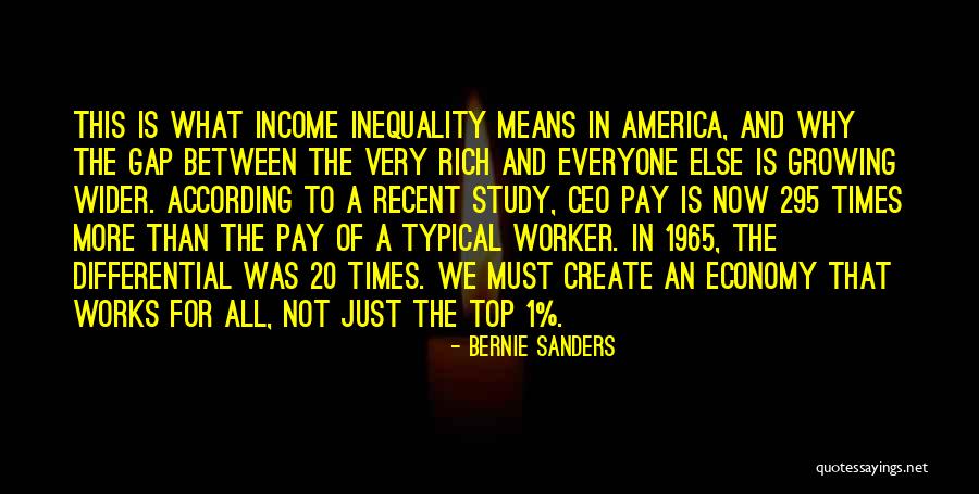 Pay Gap Quotes By Bernie Sanders