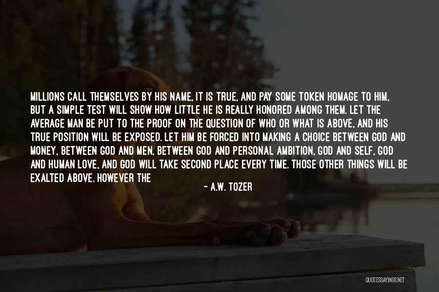 Pay Homage Quotes By A.W. Tozer Pay Homage Quotes By A.W. Tozer