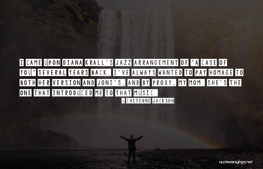 Pay Homage Quotes By Cheyenne Jackson Pay Homage Quotes By Cheyenne Jackson