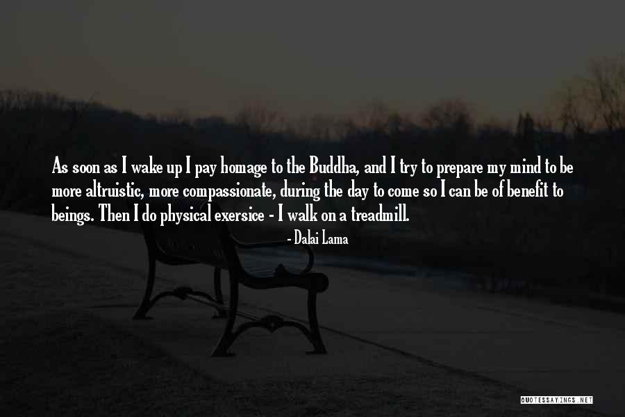 Pay Homage Quotes By Dalai Lama Pay Homage Quotes By Dalai Lama